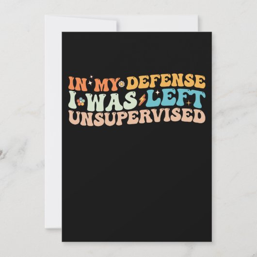 Invitation Dans Ma Défense, J'Ai Été Laissé Sans Surveillance (Devant)