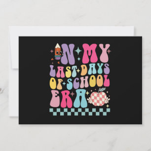 Invitation Dans mes Dernières journées de l'ère scolaire la v