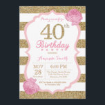 Invitation de 40e anniversaire rose et or Floral<br><div class="desc">Invitation de 40e anniversaire rose et or. Parties scintillant rose et or. Les rayures rose et blanche. Fleur Florale Rose. Anniversaire adulte. Fête d'anniversaire des femmes. Pour plus de personnalisation,  cliquez sur le bouton "Customiser" et utilisez notre outil de conception pour modifier ce modèle.</div>