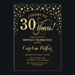 Invitation de fête du 30e anniversaire - Noir d'or<br><div class="desc">Invitation de fête du 30e anniversaire. Design élégant avec fausse parties scintillant or et noir. Bravo à 30 ans ! Message-moi si vous avez besoin d'une personnalisation plus poussée.</div>