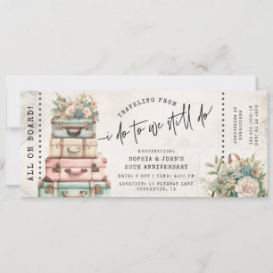 Invitation De I Do to Still Do Mariage Anniversaire Ticket