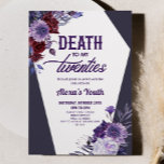 Invitation Décès à mes vingt Floral 30e Anniversaire<br><div class="desc">C'est une invitation à la fête du 30e anniversaire de la fête de la Mort à mes vingt ans !</div>