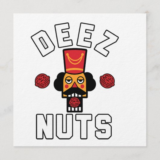 Invitation Deez Nuts Nutcracker (Devant)