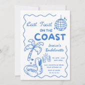 Invitation Dernier Toast Sur La Côte Week-end de Bachelorette (Devant)