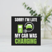 Invitation Désolé d'être en retard Ma voiture a chargé un EV (Debout devant)