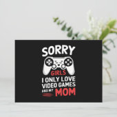 Invitation Désolé Filles J'Aime Seulement Jeux Vidéo Et Ma Ma (Debout devant)
