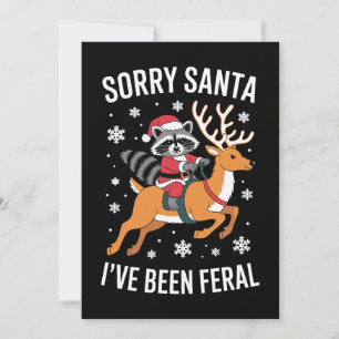 Invitation Désolé Santa j'ai été un Raton Laveur de Noël Sauv