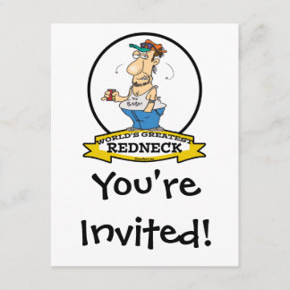 INVITATION DESSIN DE WORLDS GREATEMENT REDNECK II