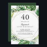 Invitation Destination géométrique Tropical 40th Birthday Par<br><div class="desc">Cette destination géométrique tropicale 40ème anniversaire invitation est parfait pour une simple fête d'anniversaire. Le design se compose de palmiers verts aquarelés peints à la main et de feuilles de bananes soigneusement arrangés en de beaux bouquets,  ornant un cadre géométrique doré.</div>