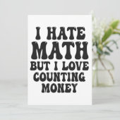 Invitation Déteste les maths mais aime compter l'argent drôle (Debout devant)