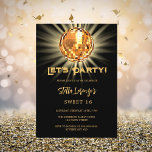 Invitation Disco party or noir Sweet 16<br><div class="desc">Une invitation à la fête Sweet 16. Un arrière - plan noir décoré d'une boule disco dorée. Texte : Faisons la fête ! Personnalisez et ajoutez un nom et des détails du parti. Le nom est écrit avec un script de style écrit à la main.</div>