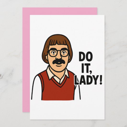 Invitation Do It Lady Meme - Drôle Retro Citation Design (Devant / Derrière)