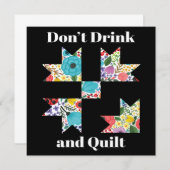 Invitation Dont Drink Quilt Sewing Funny Quilting Gift (Devant / Derrière)