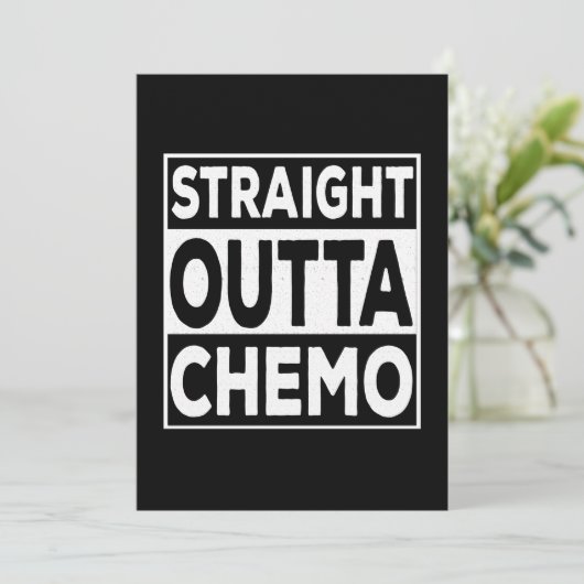 Invitation Droite Outta Chemo (Debout devant)