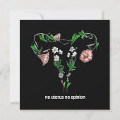 Invitation Droits des femmes Fleuris Pas d'utérus Pas d'opini (Dos)