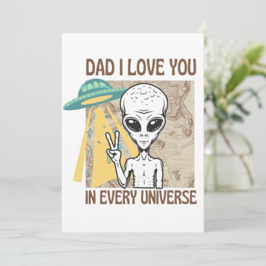 Invitation Drôle Alien Papa Je t'aime dans tous les univers (Debout devant)