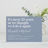 Invitation Drôle C'est un renouvellement de vœux après 20 ans (Debout devant)