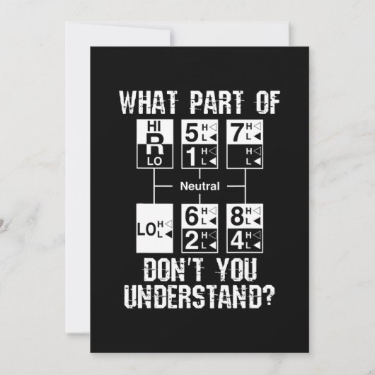 Invitation Drôle Conducteur de camion Ne comprenez-vous pas c (Devant)