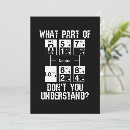 Invitation Drôle Conducteur de camion Ne comprenez-vous pas c (Debout devant)