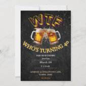 Invitation Drôle de 40e Anniversaire WTF Qui a 40 Ans Sarcast (Devant)