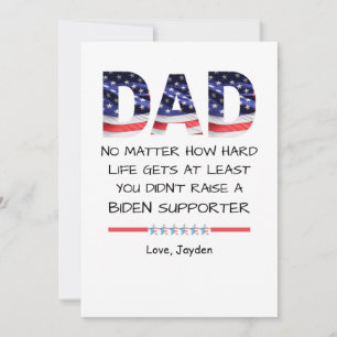 Invitation Drôle papa tu n'as pas élevé un libéral