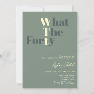 Invitation Drôle WTF Adulte 40e Anniversaire