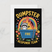 Invitation Dumpster Fire Response Team Sarcasm Meme Funny  (Devant / Derrière)