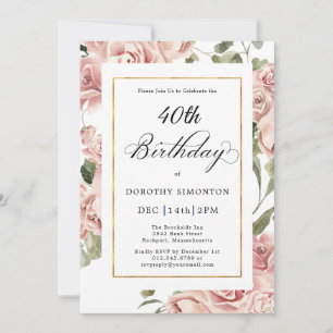 Invitation Dusty Rose Rose Floral 40e fête d'anniversaire