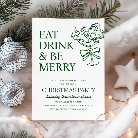Invitation Eat Drink and Be Merry Fun Santa Christmas Party