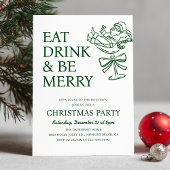 Invitation Eat Drink and Be Merry Fun Santa Christmas Party