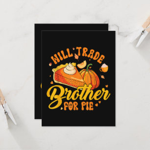 Invitation Échangerai frère contre tarte Humour de Thanksgivi
