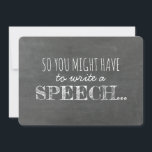 Invitation Écrire un discours - Drôle Groomsman Proposition<br><div class="desc">Cartes de proposition amusantes Chalkboard.</div>