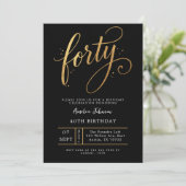 Invitation Elegant Black & Gold Script Forty 40th Birthday (Debout devant)