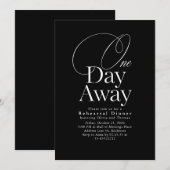 Invitation Elegant Black Rehearsal Dinner One Day Away (Devant / Derrière)