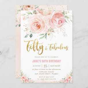Invitation Elégant Blush Rose Floral Gold 50 et Fabulous