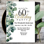 Invitation Elégant Eucalyptus Feuille 60e anniversaire<br><div class="desc">Elégant Eucalyptus Feuilles 60e Anniversaire Invitation Pour Femmes. Il Est Facile De Modifier L'Exemple De Texte En Cliquant Personnaliser Ce Modèle. Cliquez Sur Modifier À L'Aide De L'Outil De Conception Pour Modifier Le Type De Police, La Couleur De Police, La Taille De Police Ou Pour Ajouter/Supprimer/Modifier Le Texte Ou Les...</div>