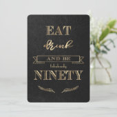 Invitation Elégant or manger BOIRE et être 90 Anniversaire (Debout devant)