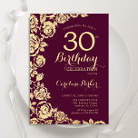 Invitation Elégant Roses d'or de Bourgogne 30e anniversaire<br><div class="desc">Invitation de fête de 30e anniversaire de floraison d'or bordeaux. Design élégant avec des roses,  fausse feuille d'or et police de script de typographie. Carte invitation tendance parfaite pour une célébration anniversaire élégante. Peut être customisé à n'importe quel âge. Invitations Zazzle imprimées ou téléchargement instantané modèle imprimable numérique.</div>