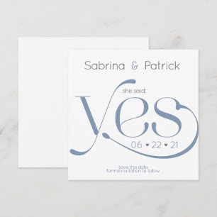 Invitation Elle dit Oui Typographie Dusty Blue Enregistrer la