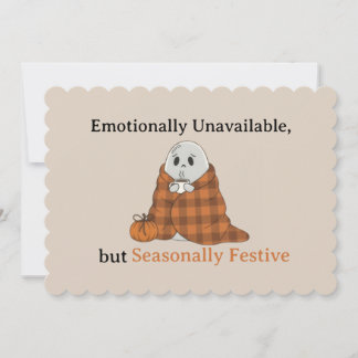 Invitation Emotionally Unavailable but Seasonally Festive