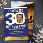Invitation En Aluminium 30e anniversaire fête bleu feuille d'or photo<br><div class="desc">Gras simple graphique bleu foncé, et feuille d'or ou votre propre feuille couleur modèle photo de 30e anniversaire invitation fête. Personnalisez cette invitation d'anniversaire avec vos propres détails de fête d'anniversaire, et une photo de votre garçon ou fille d'anniversaire au centre du 0 sur 30 et une photo saignée complète...</div>