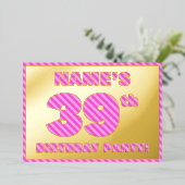 Invitation En Aluminium 39e fête d'anniversaire — Gras, amusant, rose rayu (Debout devant)