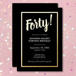 Invitation En Aluminium 40e anniversaire avec feuille d'or noir moderne