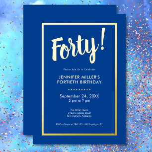 Invitation En Aluminium 40e anniversaire Moderne Bleu et Or Foil