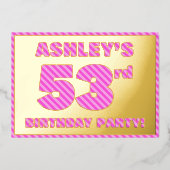 Invitation En Aluminium 53e fête d'anniversaire — Gras, amusant, rose rayu (Recto)