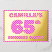 Invitation En Aluminium 65e fête d'anniversaire — Audacieux, amusant, rose (Recto)