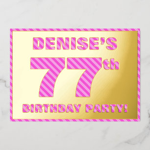 Invitation En Aluminium 77e fête d'anniversaire — Audacieux, amusant, rose