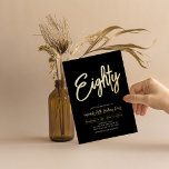 Invitation En Aluminium 80 | Black Chic Script 80th Birthday Party<br><div class="desc">Célébrez votre journée spéciale avec cette élégante invitation à fêter le 80e anniversaire. Ce design est composé d'un script chic qui affiche "Eighty" sur un arrière - plan noir. Vous pouvez choisir la véritable couleur de tampon (or, argent, or Rose). D'autres conceptions et fournitures de fête sont disponibles à ma...</div>