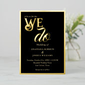 Invitation En Aluminium Elégant Chic Black & Gold Typographie Nous faisons (Debout devant)