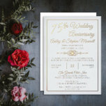 Invitation En Aluminium Elegant Ornate 75th Wedding Anniversary Party Foil<br><div class="desc">Simply elegant on a white background 75th Wedding Anniversary party design with real gold foil text and accents. Original by Holiday Hearts Designs (rights reserved).</div>
